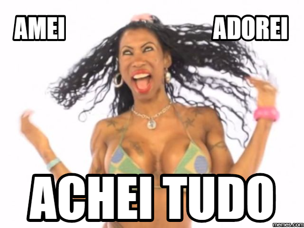 Resultado de imagem para adorei meme
