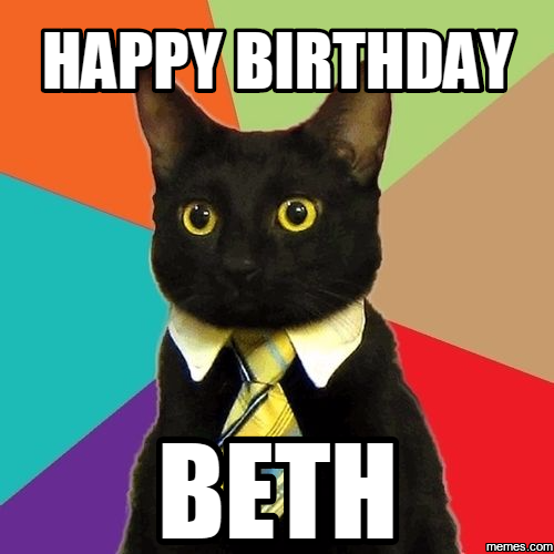 home memes com 1362506 home memes com,Happy Birthday Beth Memes