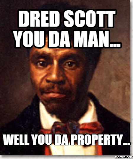 dred scott meme