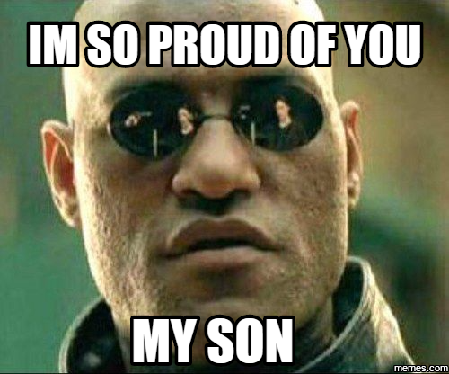 home memes com 905415 home memes com,Proud Of You Meme