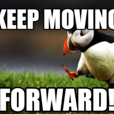 Keep Moving Forward Meme Inspirational Godzilla Flying Meme