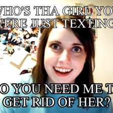 Overly Attached Girlfriend | Hilarious pictures with captions